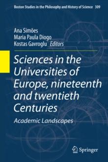 Sciences in the Universities of Europe, Nineteenth and Twentieth Centuries : Academic Landscapes