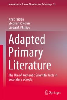 Adapted Primary Literature : The Use of Authentic Scientific Texts in Secondary Schools