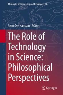 The Role of Technology in Science: Philosophical Perspectives