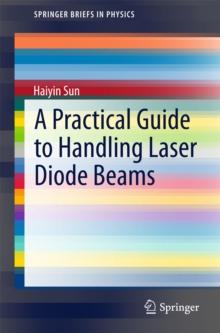 A Practical Guide to Handling Laser Diode Beams