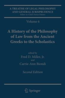 A Treatise of Legal Philosophy and General Jurisprudence : Volume 6: A History of the Philosophy of Law from the Ancient Greeks to the Scholastics