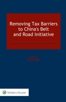 Removing Tax Barriers to China's Belt and Road Initiative