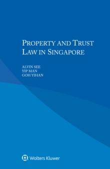 Property and Trust Law in Singapore