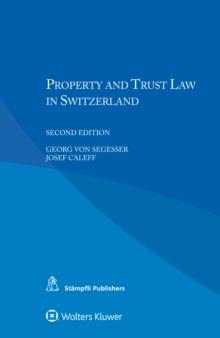 Property and Trust Law in Switzerland