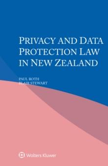 Privacy and Data Protection Law in New Zealand