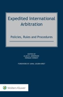 Expedited International Arbitration : Policies, Rules and Procedures