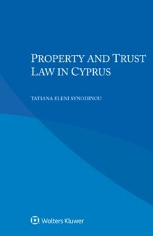 Property and Trust Law in Cyprus