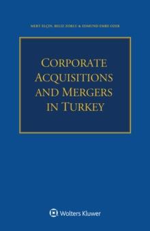 Corporate Acquisitions and Mergers in Turkey