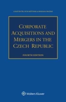 Corporate Acquisitions and Mergers in the Czech Republic