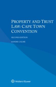 Property and Trust Law: Cape Town Convention