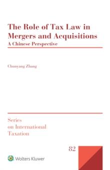 The Role of Tax Law in Mergers and Acquisitions : A Chinese Perspective