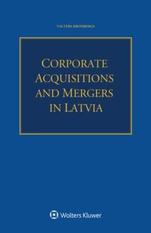 Corporate Acquisitions and Mergers in Latvia