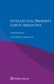 Intellectual Property Law in Argentina