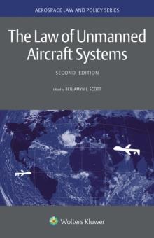 The Law of Unmanned Aircraft Systems