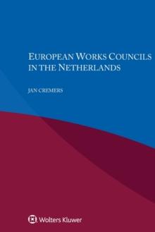 European Works Councils in the Netherlands