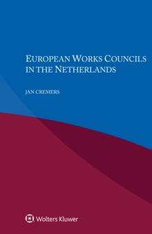 European Works Councils in the Netherlands