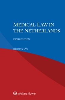 Medical Law in the Netherlands