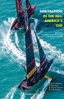 Arbitration in the 36th America's Cup : Including Additional Previously Unpublished Material