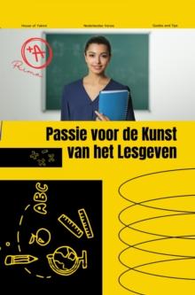 Passie Voor Het Kunst Van Lesgeven