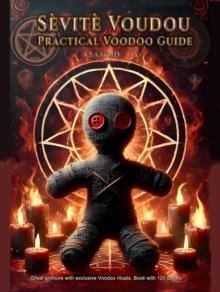 Sevite Voudou- Practical Voodoo Guide