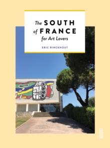 The South of France for Art Lovers