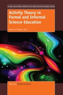 Activity Theory in Formal and Informal Science Education