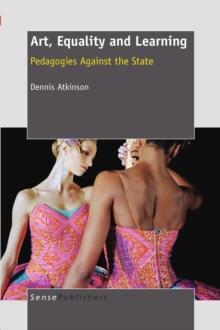 Art, Equality and Learning: Pedagogies Against the State