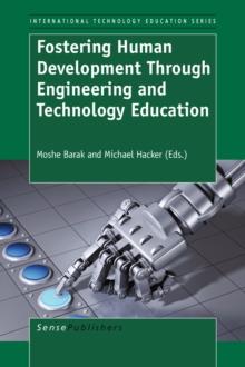 Fostering Human Development Through  Engineering and Technology Education