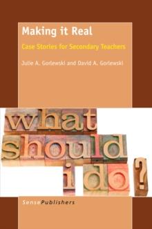 Making it Real : Case Stories for Secondary Teachers