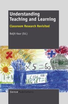 Understanding Teaching and Learning : Classroom Research Revisited