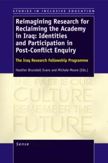 Reimagining Research for Reclaiming the Academy in Iraq: Identities and Participation in Post-Conflict Enquiry