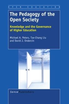 The Pedagogy of the Open Society : Knowledge and the Governance of Higher Education