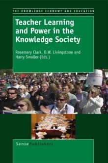 Teacher Learning and Power in the Knowledge Society