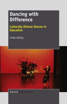 Dancing with Difference : Culturally Diverse Dances in Education