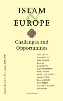 Islam & Europe : Challenges and Opportunities