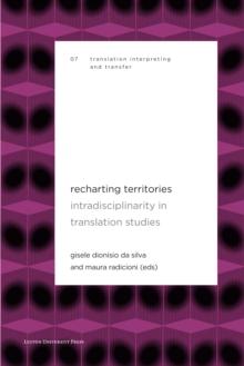 Recharting Territories : Intradisciplinarity in Translation Studies