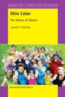 Skin Color : The Shame of Silence