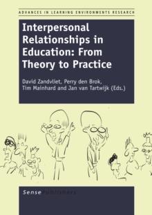 Interpersonal Relationships in Education: From Theory to Practice