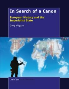 In Search of a Canon : European History and the Imperialist State