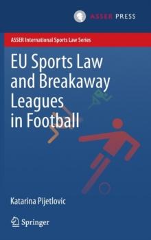 EU Sports Law and Breakaway Leagues in Football