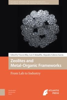 Zeolites and Metal-Organic Frameworks : From Lab to Industry