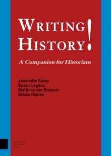 Writing History! : A Companion for Historians