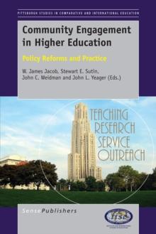 Community Engagement in Higher Education : Policy Reforms and Practice