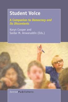 Student Voice : A Companion to Democracy and Its Discontents