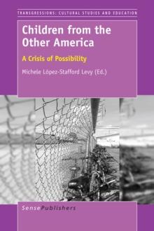 Children from the Other America : A Crisis of Possibility