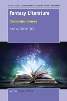 Fantasy Literature : Challenging Genres