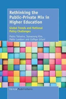 Rethinking the Public-Private Mix in Higher Education : Global Trends and National Policy Challenges