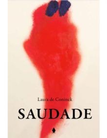 Laura de Coninck : Saudade