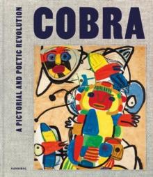 COBRA : A Pictorial and Poetic Revolution