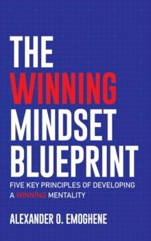 The Winning Mindset Blueprint